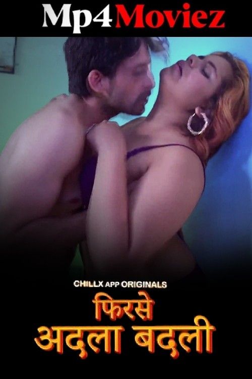 Phir se Adla Badli (2024) Season 1 Episodes (01-03) Hindi ChillX Web Series download full movie