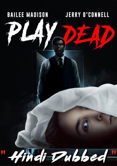 poster of Play Dead (2022) Hindi Dubbed BluRay