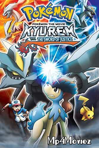 poster of Pokemon the Movie Kyurem vs the Sword of Justice 2012 Hindi Dubbed