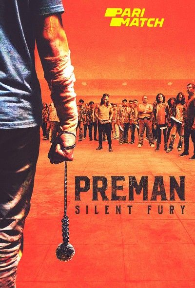 poster of Preman Silent Fury (2022) Hindi Dubbed (Unofficial) BluRay