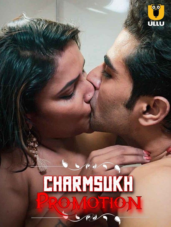 poster of Promotion (Charmsukh) 2021 Hindi ULLU Complete Web Series HDRip