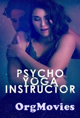 poster of Psycho Yoga Instructor (2020) Full Movie