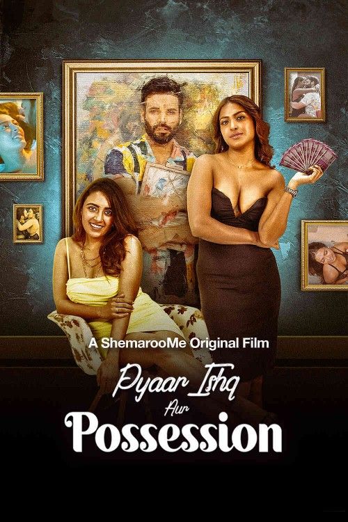 poster of Pyaar Ishq Aur Possession (2024) Hindi Alt Movie