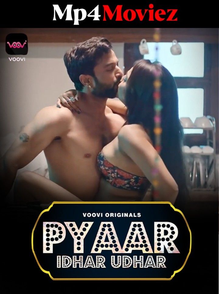 poster of Pyar Idhar Udhar (2023) Season 1 Part 1 Hindi  Voovi Web Series HDRip