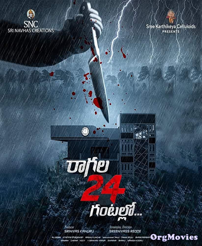 poster of Raagala 24 Gantallo 2019 Telugu Full Movie