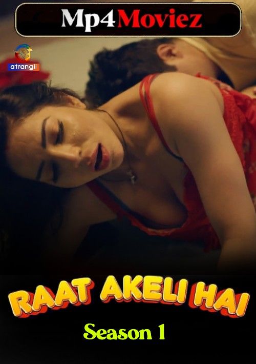 poster of Raat Akeli Hai (2023) S01 Hindi Atrangii Web Series