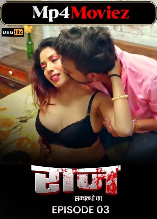 poster of Raaz (2024) Season 01 Episodes 03 Hindi DesiFlix WEB Series