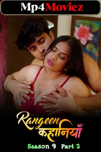 Rangeen Kahaniyan (2024) Season 9 Episode (3-4) Hindi ALTBalaji Web Series download full movie