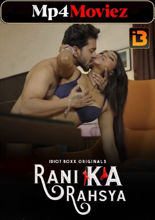 poster of Rani Ka Rahasya (2023) S01 Hindi Idiotboxx Web Series