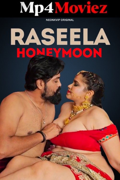 poster of Raseela Honeymoon (2024) Hindi NeonX Short Film