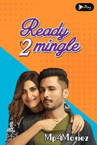 poster of Ready To Mingle (2020) Hindi Season 1 Complete Web Series