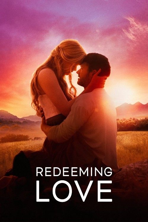 poster of Redeeming Love (2022) ORG Hindi Dubbed Movie