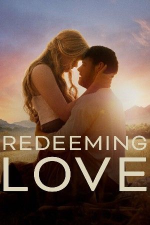 poster of Redeeming Love 2022 Hindi Dubbed Movie