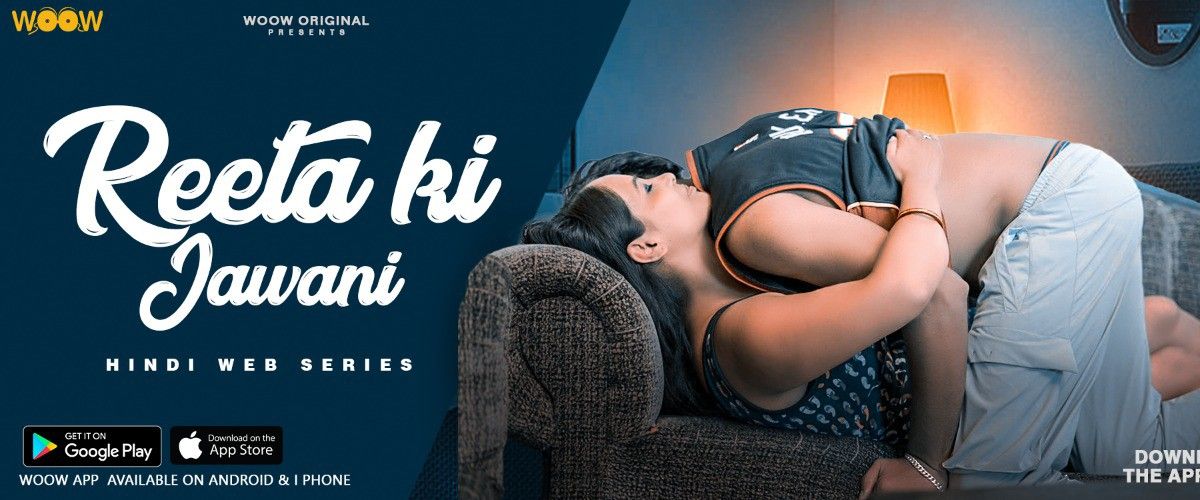 Reeta Ki Jawani (2021) S01 WOOW Hindi Web Series download full movie