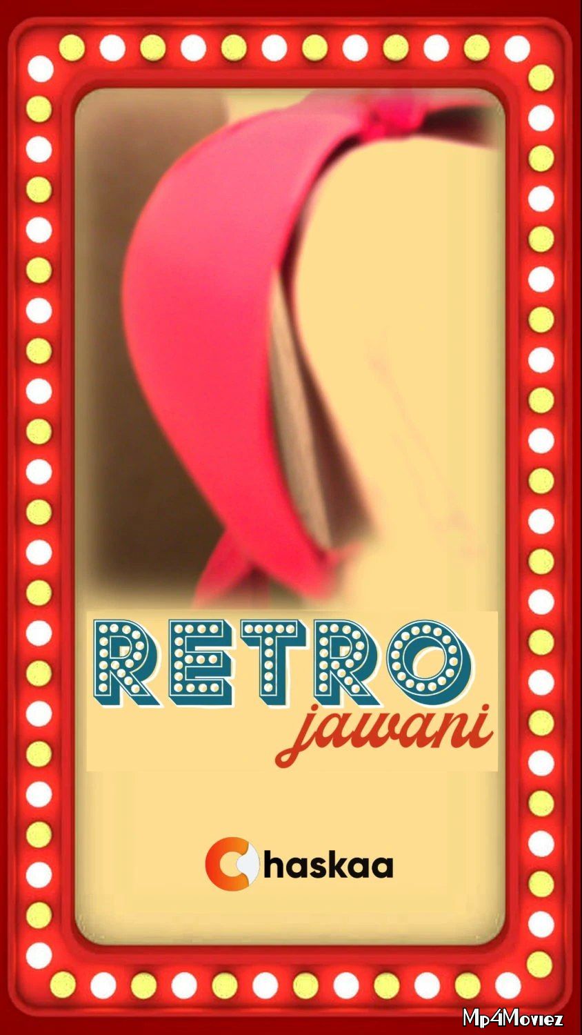 poster of Retro Jawani (2021) OChaskaa Hindi Short Film HDRip