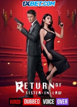 poster of Return of Sister-in-law (2021) Hindi (Voice Over) Dubbed WEBRip