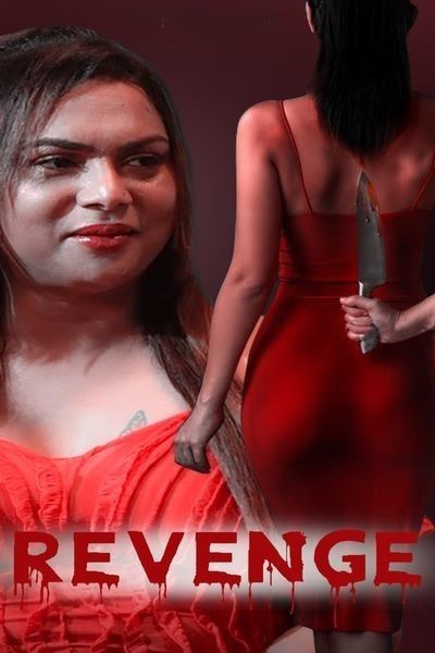 poster of Revenge (2022) VibeFlix Hindi Short Film HDRip