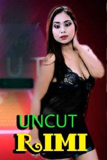 poster of Rimi Uncut (2021) NightShow Hindi Short Film UNRATED HDRip