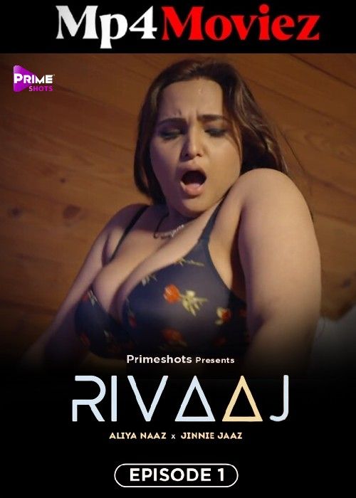 poster of Rivaaj (2023) S01E01 Hindi PrimeShots Web Series