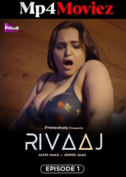 poster of Rivaaj (2023) S01E02 Hindi PrimeShots Web Series