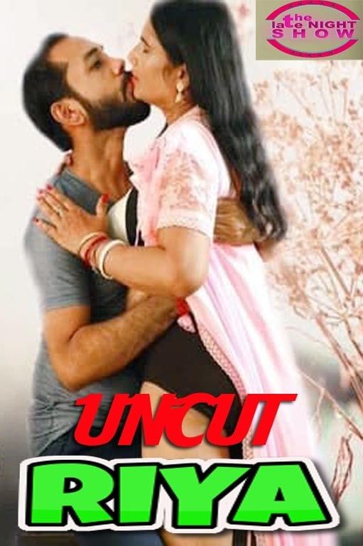 poster of Riya Uncut (2021) NightShow Hindi Short Film UNRATED HDRip