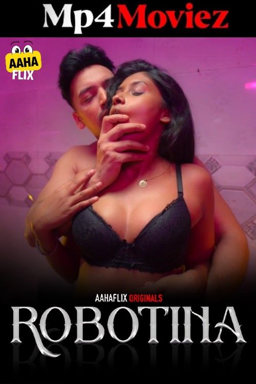 poster of Robotina (2024) Season 1 Episode (01-02) Hindi AahaFlix Web Series