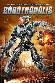 poster of Robotropolis (2011) Hindi Dubbed Movie