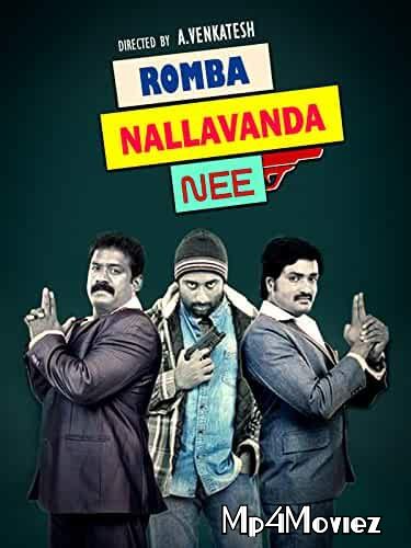 poster of Rombha Nallavan Da Nee 2020 HDRip Hindi Dubbed Movie