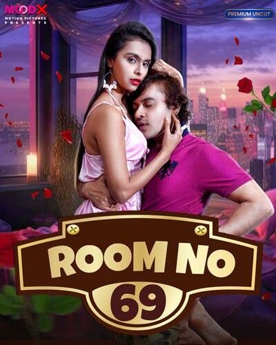 poster of Room No 69 (2023) Hindi S01E01 Hindi Moodx Web Series