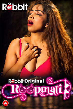 poster of Roopmati (2023) S01E03 RabbitMovies Hindi Web Series HDRip