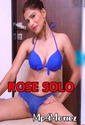 poster of Rose Solo (2021) Hindi Short Film UNRATED HDRip