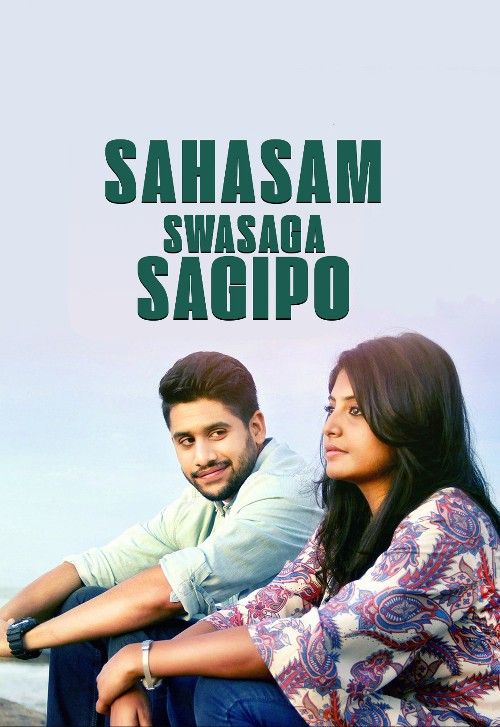 poster of Saahasam Swaasaga Saagipo (2016) UNCUT Hindi Dubbed Movie