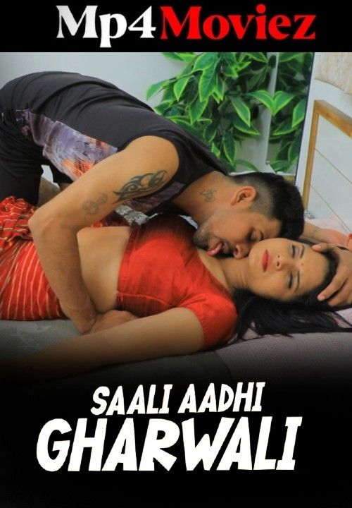 poster of Saali Aadhi Gharwali (2023) S01E02 Hindi Uncutadda Web Series