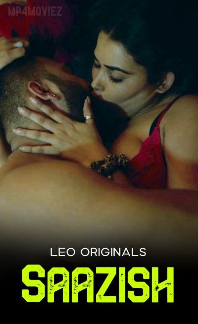 Saazish (2022) LeoApp Hindi Short Film HDRip download full movie