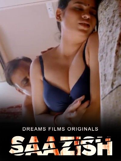 poster of Saazish (2023) S01E01 DreamsFilms Hindi Web Series HDRip