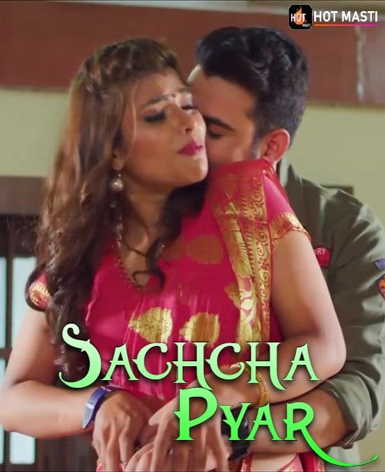 poster of Sachcha Pyar (2022) S01 Hindi (Episode 1) Web Series HotMasti UNRATED HDRip