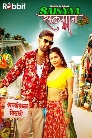 Sainyaa Salman (2022) RabbitMovies Hindi S01 (Episode 1-2) UNRATED HDRip download full movie