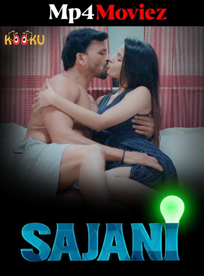 poster of Sajani (2023) S01E01 Hindi KooKu Web Series HDRip