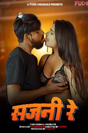 poster of Sajani Re (2024) S01E01 Hindi Fugi Web Series