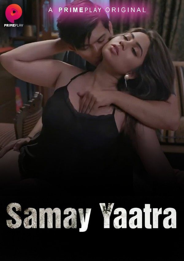 poster of Samay Yaatra (2023) S01E02 PrimePlay Hindi Web Series HDRip