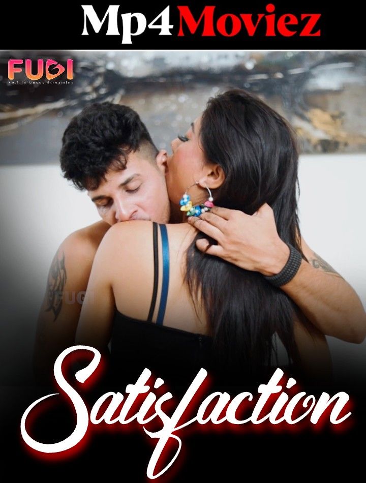 poster of Satisfaction (2023) Hindi Fugi Short Film HDRip