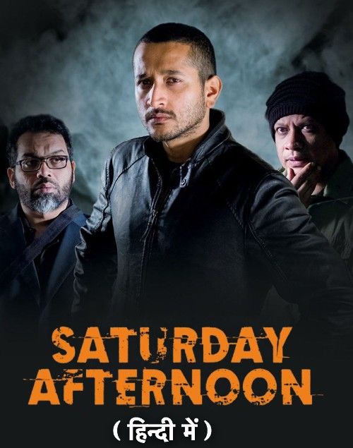 poster of Saturday Afternoon (2023) Hindi Dubbed Movie