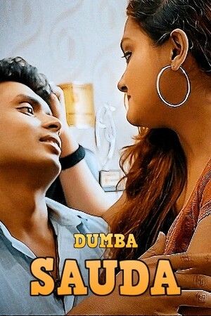 Sauda (2023) Dumba Hindi Short Film HDRip download full movie