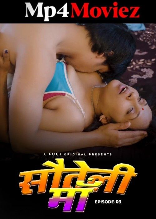 poster of Sauteli Maa (2024) S01E03 Hindi Fugi Web Series