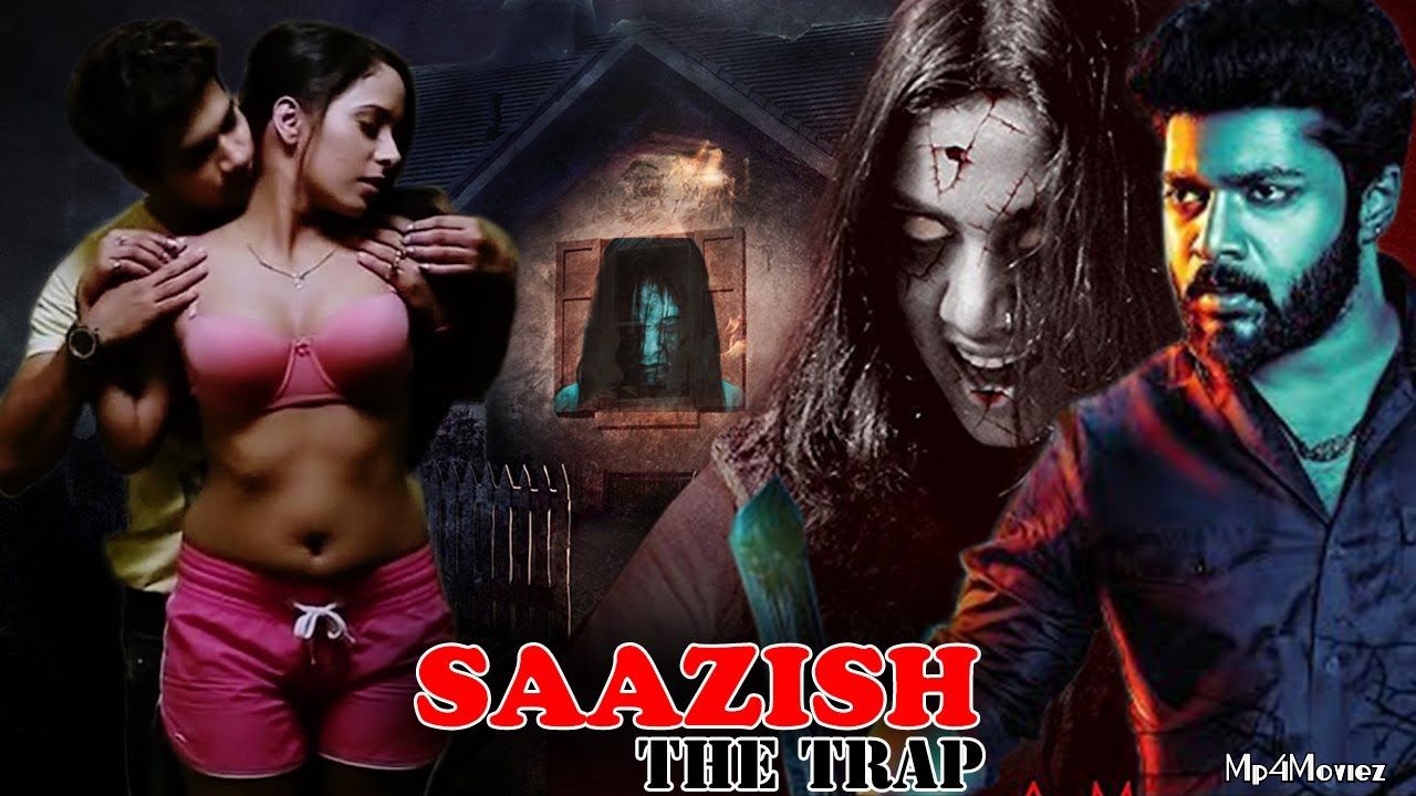 poster of Sazish The Trap (2021) Hindi Dubbed Movie HDRip