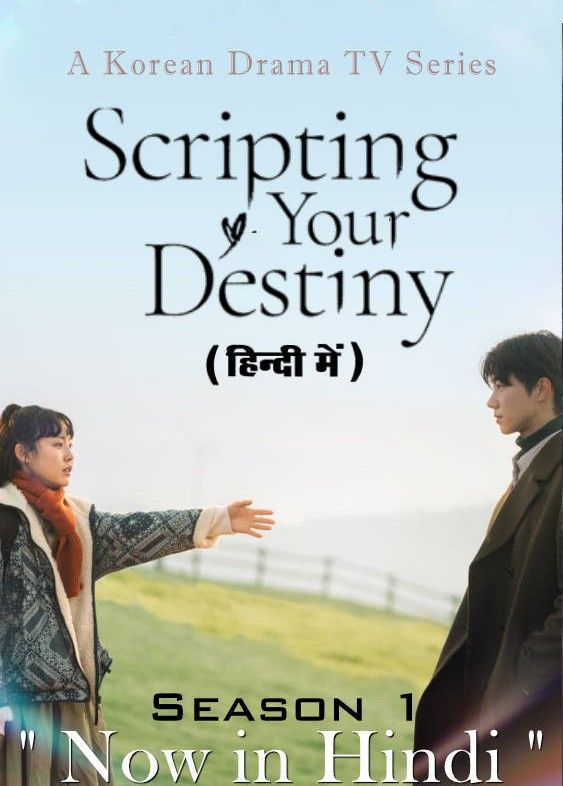 poster of Scripting Your Destiny (Season 1) 2021 Hindi Dubbed