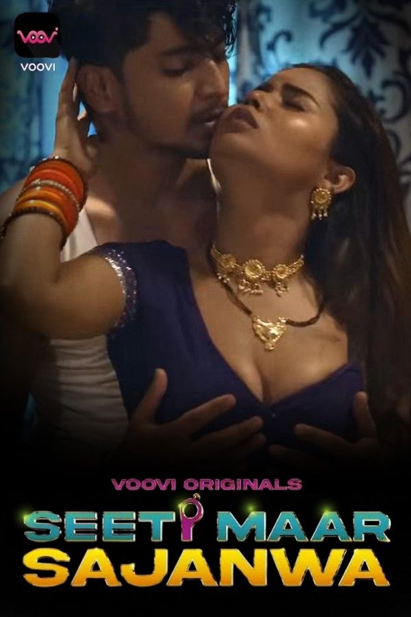 poster of Seeti Maar Sajanwa (2023) S01E04 Voovi Hindi Web Series HDRip