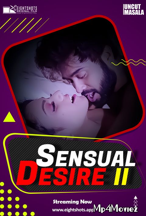 poster of Sensual Desire 2 (2021) Hindi Uncut Vers Short Film UNRATED HDRip