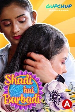 poster of Shaadi Hui Baarbadi (2021) Season 1 Hindi (Episode 3) GupChup Web Series