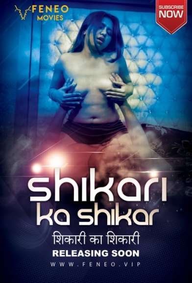 poster of Shikari Ka Shikar (2022) Feneo Hindi Short Film HDRip